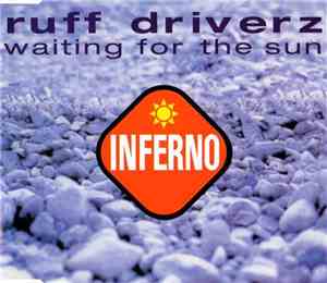 Ruff Driverz - Waiting For The Sun