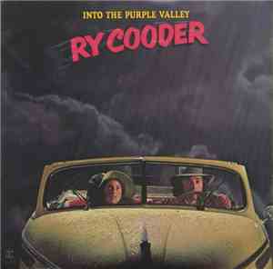 Ry Cooder - Into The Purple Valley