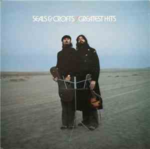Seals & Crofts - Greatest Hits
