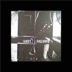 SIXES - Gallows