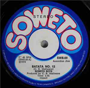 Soweto Boys - Batata No. 12 / Mazambane 500