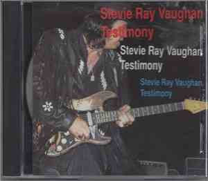 Stevie Ray Vaughan - Testimony