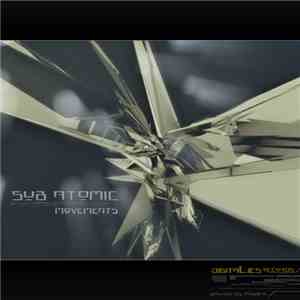 Sub Atomic - Movements