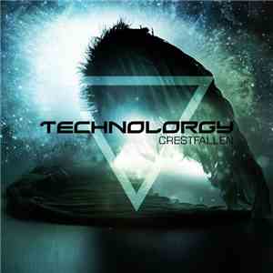 Technolorgy - Crestfallen