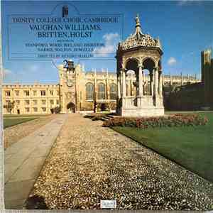 The Choir Of Trinity College Of Cambridge - Trinity College Choir , Cambrid ...