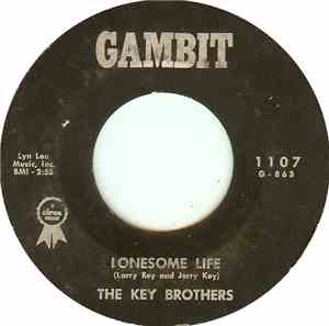 The Key Brothers  - Lonesome Life / Keep The Porch Light A-Burnin'