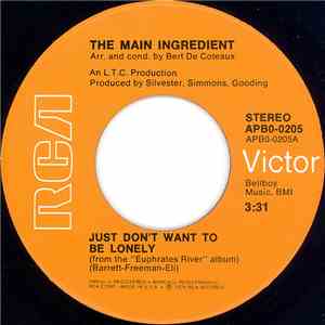 The Main Ingredient - Just Don't Want To Be Lonely