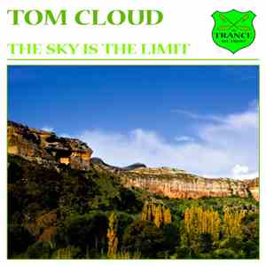 Tom Cloud - The Sky Is The Limit