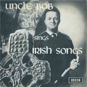 Uncle Bob  - Sings Irish Songs