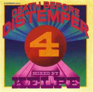 Various - Death Before Distemper 4 Mixed By Kelpe
