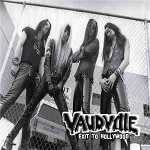 Vaudville - Exit To Hollywood