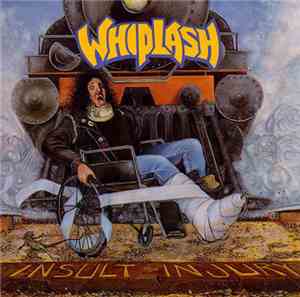 Whiplash  - Insult To Injury