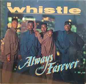 Whistle - Always & Forever