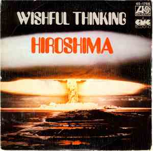 Wishful Thinking - Hiroshima