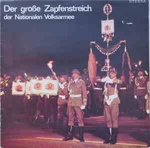 Zentrales Orchester der NVA - Der große Zapfenstreich der Nationalen Volksa ...
