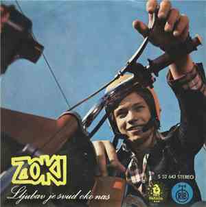 Zoki - Ljubav Je Svud Oko Nas