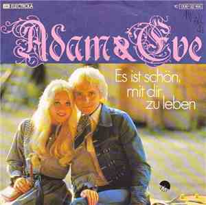 Adam & Eve  - Es Ist So Schön, Mit Dir Zu Leben / Olga