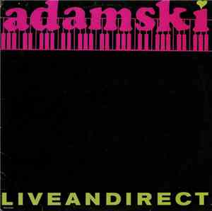 Adamski - Liveandirect