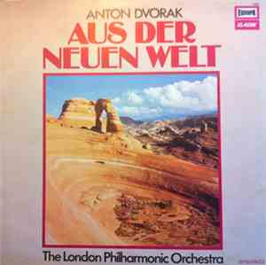Anton Dvorak - Aus Der Neuen Welt - Sinfonie Nr. 9, E-Moll, Op. 95