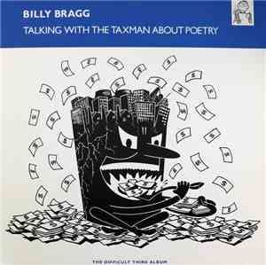 Billy Bragg - Talking With The Taxman About Poetry