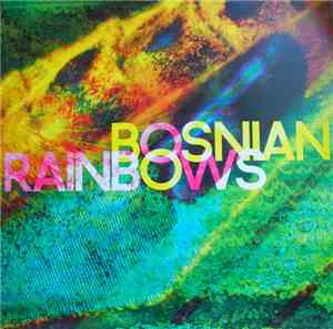 Bosnian Rainbows - Bosnian Rainbows