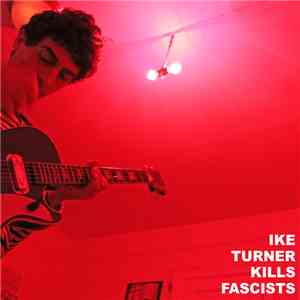 Brother Reverend - Ike Turner Kills Fascists