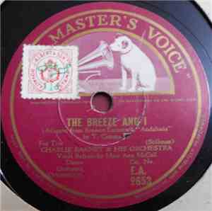 Charlie Barnet & His Orchestra / Tommy Dorsey & His Orchestra - The Breeze  ...