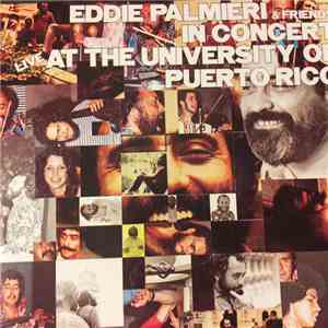 Eddie Palmieri & Friends - In Concert At The University Of Puerto Rico