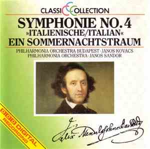 F. Mendelssohn-Bartholdy - Symphonie No. 4 »Italienische« - Ein Sommernachtstraum
