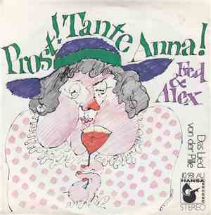 Fred & Alex - Prost! Tante Anna!