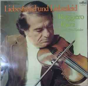 Fritz Kreisler, Ruggiero Ricci - Liebesfreund und Liebesleid