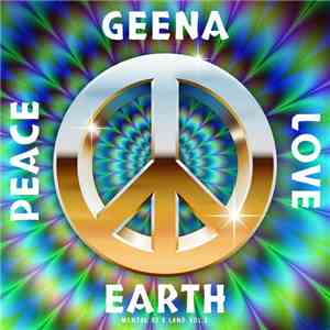 Geena  - Peace Love Earth