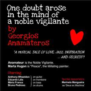 Georgios Anamateros - One Doubt Arose In The Mind Of A Noble Vigilante