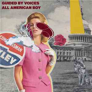 Guided By Voices - All American Boy