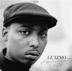 Guizmo  - Amicalement Vôtre