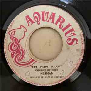 Herman - Oh How Happy