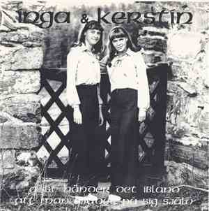 Inga & Kerstin - Visst Händer Det Ibland Att Man Bjuder På Sig Själv