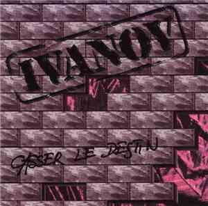 Ivanov - Casser Le Destin