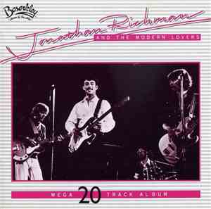 Jonathan Richman And The Modern Lovers - Mega 20 Track Album