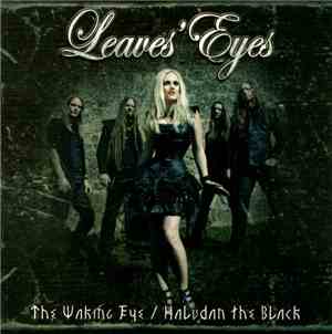 Leaves' Eyes - The Waking Eye / Halvdan The Black