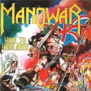 Manowar - Hail To England