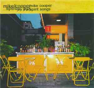 Mike Cooper - Spirit Songs