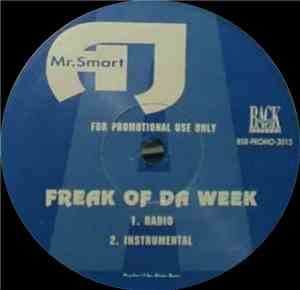 Mr. AJ Smart - Freak Of Da Week / Get Mine