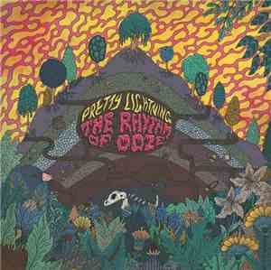 Pretty Lightning - The Rhythm Of Ooze