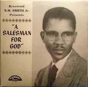 Reverend N.H. Smith jr. - A Salesman For God