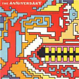 The Anniversary - Designing A Nervous Breakdown
