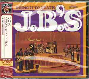 The J.B.'s - Doing It To Death