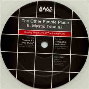 The Other People Place ft. Mystic Tribe A.I. - Sunday Night Live At The Lap ...