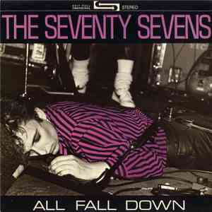 The Seventy Sevens - All Fall Down