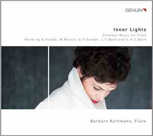 Vivaldi, Marais - Handel, Barbara Kortmann - Inner Lights: Chamber Music Fo ...